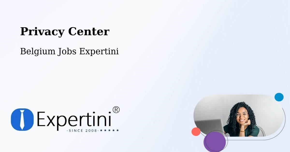 Privacy Center - Belgium Jobs Expertini